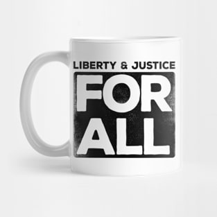 Liberty & Justice For All (black) Mug